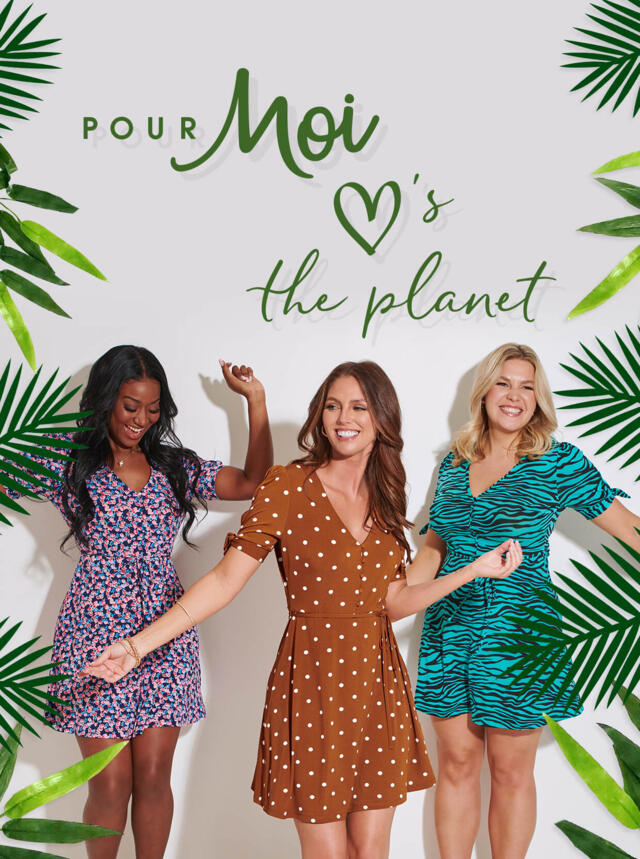 Pour Moi loves the planet